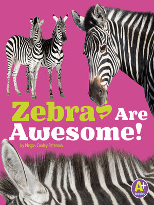 cover image of Zebras Are Awesome!
